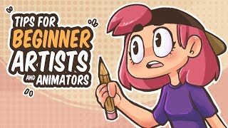 TIPS FOR BEGINNER ARTISTS AND ANIMATORS [upl. by Farrel]