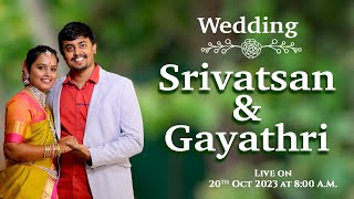 Srivatsan amp Gayathri  Wedding  Livestream  20102023 [upl. by Persson]