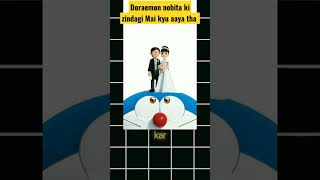 Doraemon nobita ki zindagi Mai kyu aaya tha🤔 doraemon doraemoninhindi doraemonnobita facts [upl. by Arette]