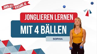 Jonglieren mit 4 Bällen  Jonglieren lernen  Tutorial  Jonglierversandde  Sophia [upl. by Dnomsaj]