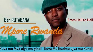 Ben RUTABANA ati Kuva mu mva ujya mu yindi [upl. by Eenerb941]