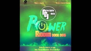 POWER RIDDIM 2015 DISCIPLEDJ MIX GOSPEL SOCA [upl. by Maples327]