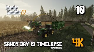 Sandy Bay 19 with Seasons EP10 Wholecrop Harvesting FS19 4K Timelapse [upl. by Artsa668]