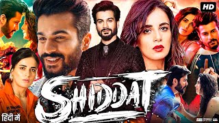 Shiddat Full Movie  Sunny Kaushal  Radhika Madan  Mohit Raina  Review amp Fact [upl. by Halpern]