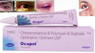 Ocupol Eye Ointment Chloramphenicol amp PolymyxinB Sulphate Ophthalmic Ointment USP [upl. by Awad]