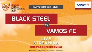 Black Steel VS Vamos FC FT 35  Blend Futsal Profesional 2017 [upl. by Ursulina]