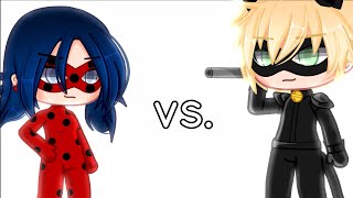 Ladybug VS Chat Noir  Miraculous Ladybug「 Gacha Club 」 [upl. by Gena965]