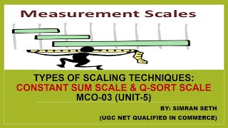 TYPES OF SCALING TECHNIQUES CONSTANT SUM SCALE amp QSORT SCALE  UNIT5  MCO03  IGNOU  PART3 [upl. by Gnak480]