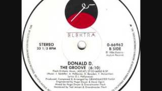 Donald D  The Groove Grandmaster Flash  DJ Hollywood [upl. by Edea754]