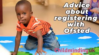 Advice about registering with Ofsted  Childminders making a difference [upl. by Relda697]