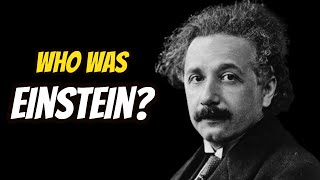 Who Was Einstein [upl. by Modeerf]