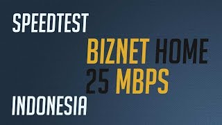 Speedtest Biznet Home 25Mbps INDONESIA [upl. by Adihaj851]