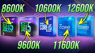 Comparing 5 Generations of Intel i5 Processors 12600K vs 11600K vs 10600K vs 9600K vs 8600K [upl. by Tesler]