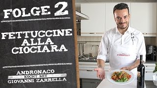 Fettuccine alla Ciociara – Andronaco kocht mit Giovanni Zarrella [upl. by Tullusus]