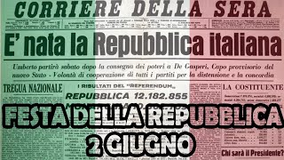 2 Giugno Festa della Repubblica La storia [upl. by Enyehc]