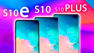 GALAXY S10 vs S10e vs S10 Plus ¡DIFERENCIAS [upl. by Cicily]