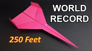 How To Make The WORLD RECORD PAPER AIRPLANE [upl. by Einner444]