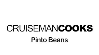 Cruiseman Cooks  Simple Pinto Beans Recipe [upl. by Talya859]