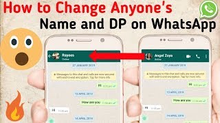 How to Change Anyones Name And DP on WhatsApp  WhatsApp New Trick [upl. by Nospmoht]