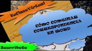 Combinar Correspondencia en Word [upl. by Sheeran9]