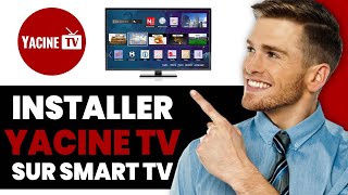 Comment Installer Yacine TV Sur Smart TV [upl. by Crane]