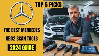 These are The Best MERCEDES OBD2 Diagnostic Scan Tools  2024 BUYERS GUIDE [upl. by Armallas]