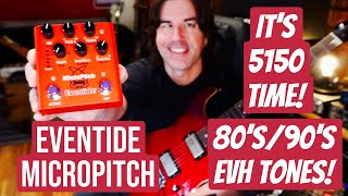 80s90s EVH TONES  DELAY Eventide MICROPITCH PEDAL [upl. by Rap]