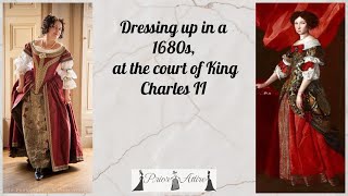 Dressing up in the 1680s at the court of King Charles II [upl. by Yrrat670]