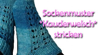 Sockenmuster Kauderwelsch stricken [upl. by Berlauda462]