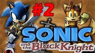 Chibi Plays Sonic And The Black Knight gameplay episode 2 Caliburn Lost His Edge [upl. by Otanutrof]