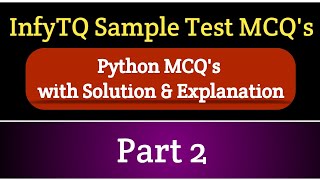 InfyTQ Sample Test Python mcqs with solution and explanation  infytq mcqs  Intellective Tech [upl. by Sewellyn]