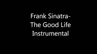 Frank Sinatra The Good Life Karaoke Instrumental [upl. by Lemay]