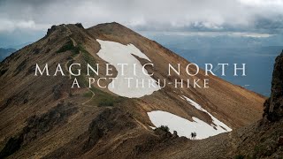 Magnetic North A Pacific Crest Trail Thruhike [upl. by Mandle]