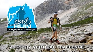 Zugspitz Trailrun Challenge Vertical Challenge 179km 2256Hm [upl. by Meer951]