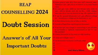 Doubt Session 😇😇🤔 REAP Counselling 2024  Answers to All your important Questions  reap2024 [upl. by Nive]