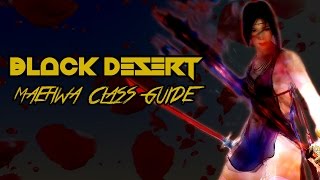 Black Desert  Maehwa PvP Build  Class Guide [upl. by Huberman]