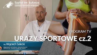 Urazy sportowe  Kierunek Zdrowie TVS  cz2 [upl. by Malita69]