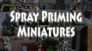 Spray Priming Miniatures [upl. by Cindie]