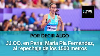 JJOO 2024 en París María Pía Fernández debutó en los 1500 metros femeninos [upl. by Galatia]