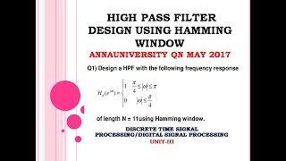 FIR filter design problem using Hamming window  May 2017 [upl. by Rufford243]