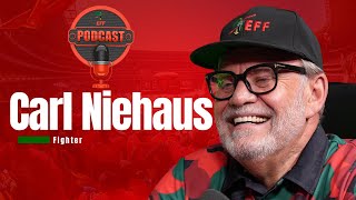 EFF Podcast Episode 11 Fighter Carl “Mpangazitha” Niehaus on the EFF Podcast [upl. by Jeggar456]