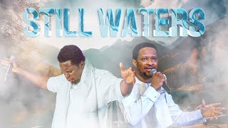 PROPHETIC WORSHIP  STILL WATERS  Prophet Joel Ogebe amp Lawrence Oyor UNOFFICIAL [upl. by Knah519]