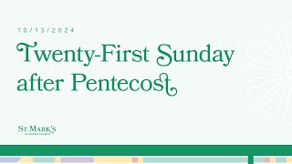 Sunday Worship TwentyFirst Sunday after Pentecost  10132024 [upl. by Daly]