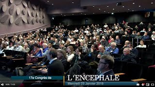 Les moments forts du Congrès de lEncéphale 2019  Jour 1 [upl. by Humphrey]