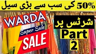 WARDA Super Sale With Price On Stitched Collection Part 2 50 Clearance sale  WARDA Lawn Sale 2022 [upl. by Dowell732]