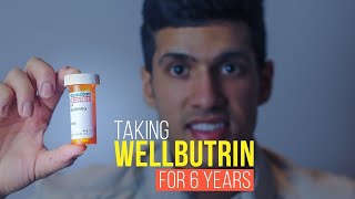 Wellbutrin Is Like Magic For Me 6 Year Experience [upl. by Anerev525]