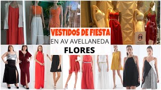 VESTIDOS de FIESTA en AVELLANEDA FLORESModa primavera verano 2022Locales mayoristasDónde comprar [upl. by Hogan]