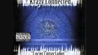 KRAZY CONNECTED  LOCOS CONECTADOS [upl. by Skrap]