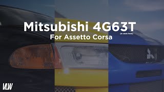 Assetto Corsa  Mitsubishi 4G63T by Vilau [upl. by Nomrej559]