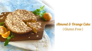 GlutenFree Almond Orange Cake  Easy amp Moist Citrus Dessert Recipe [upl. by Ewen]